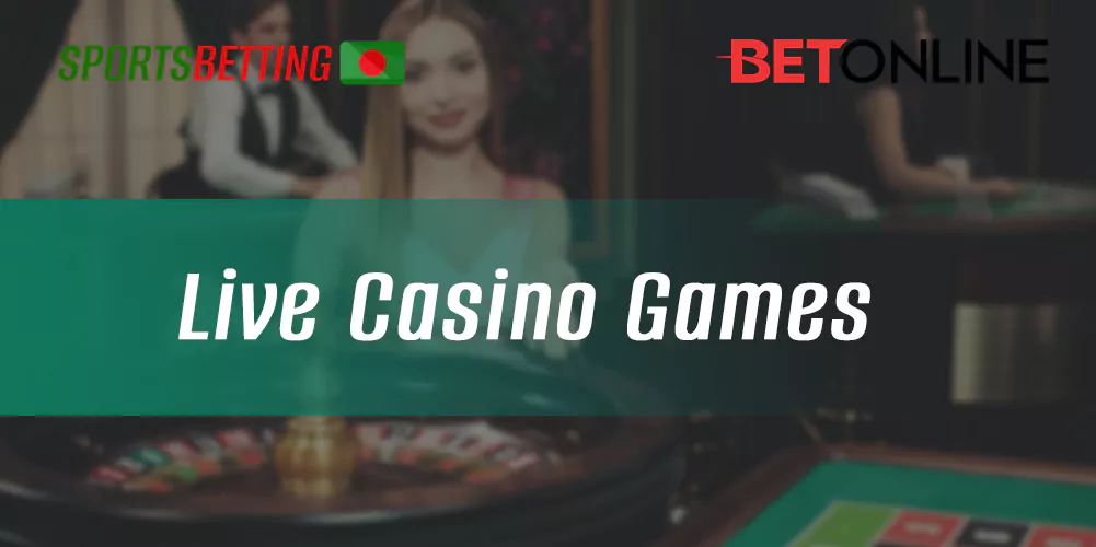 What games in the live casino section are available to players in the BetOnline app