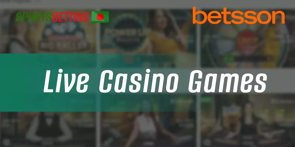 Live Casino in Betsson: Gaming Features