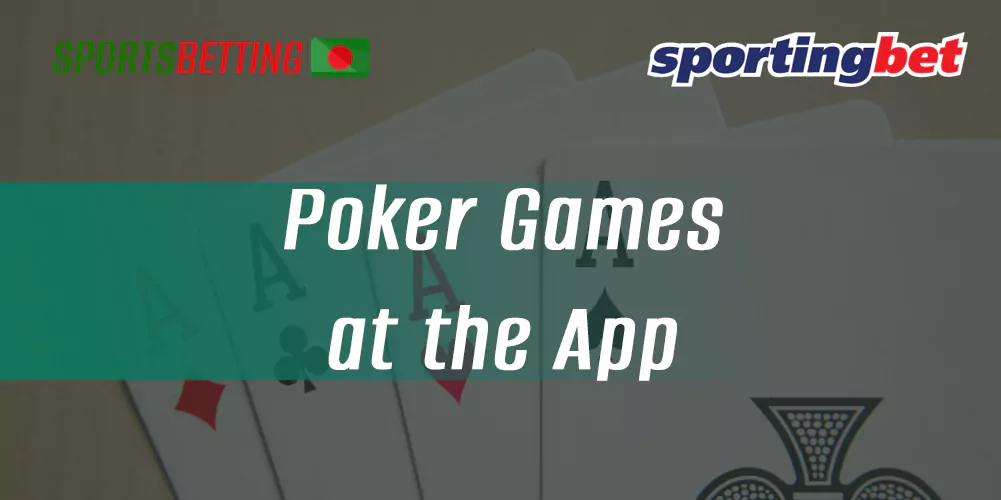 What options for poker fans Sportingbet offers in the mobile app