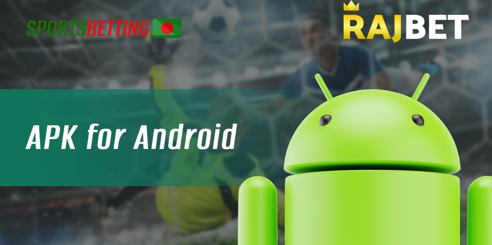 How and on which Android device you can download the RajBet app