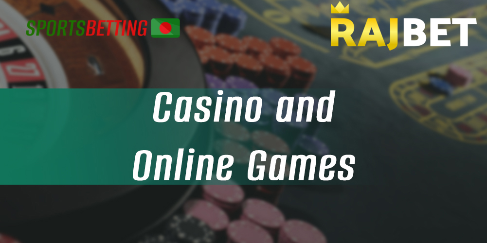 What Bangladeshi users can find for themselves in RajBet's online casino section