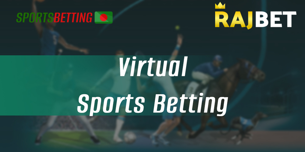 Features of virtual sports betting at RajBet