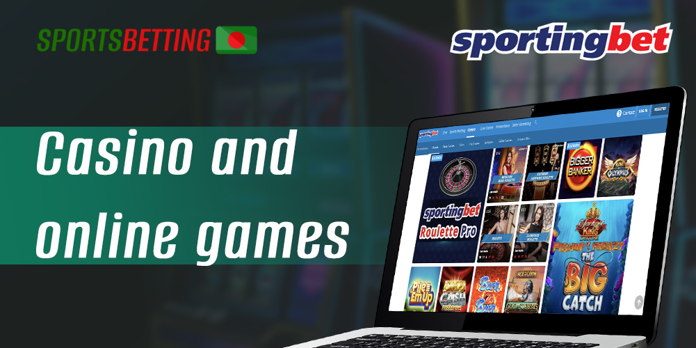 Online casino section on Sportingbet: how Bangladeshi users can start playing
