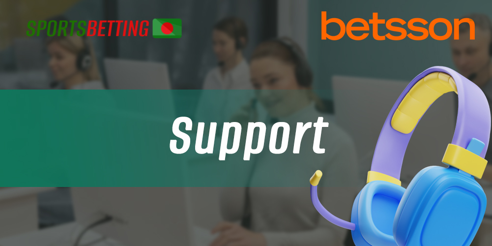 How Betsson bookmaker user support service works