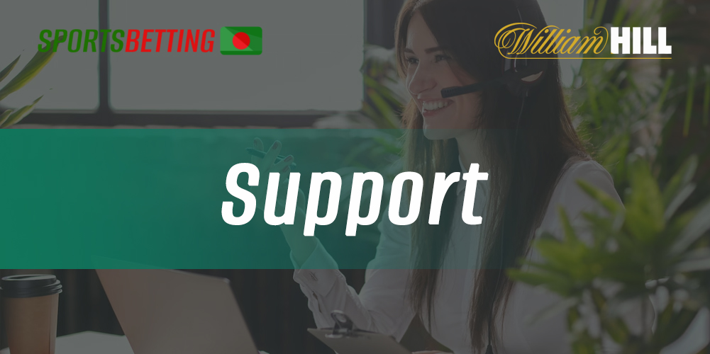 How Bangladeshi users can contact William Hill support