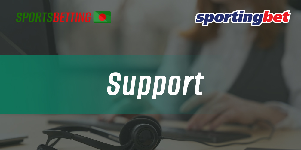 Current contacts and schedule for contacting the Sportingbet support team