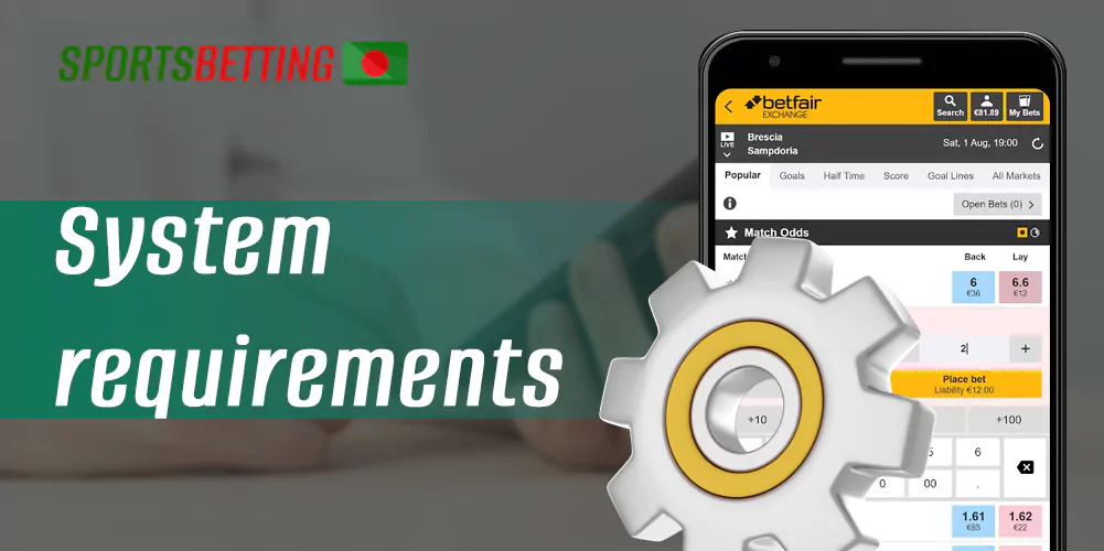 System requirements for mobile devices to install the Betfair app