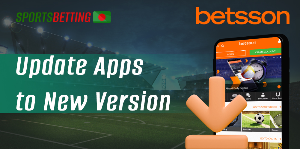 How Bangladeshi users can update Betsson App to the current version