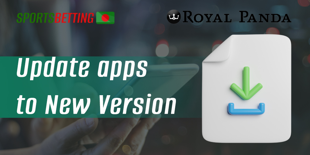 The process of Royal Panda mobile app update to the latest version