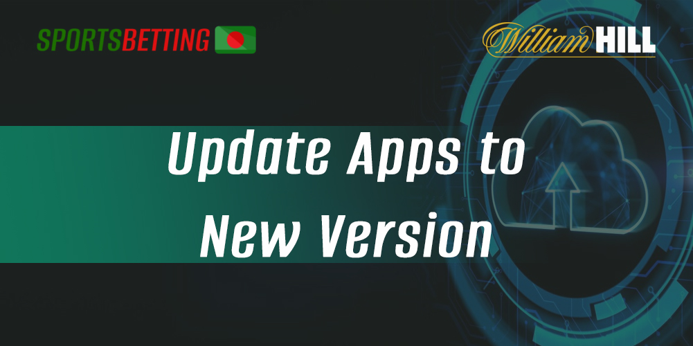 Step by step: How to update your William Hill app to the latest version