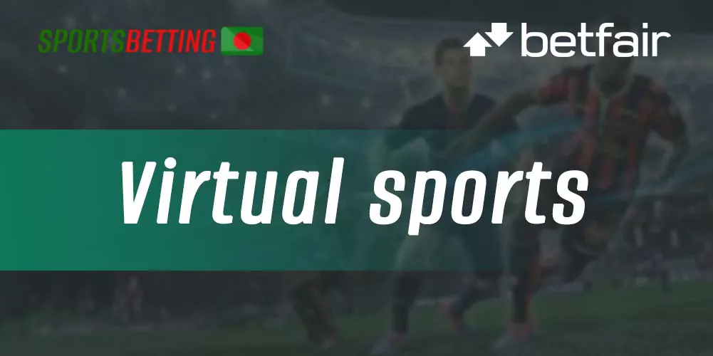 Features of virtual sports betting on Betfair mobile betting app