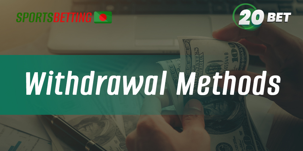 Table with Withdraw Methods, Amounts and Commissions for 20Bet