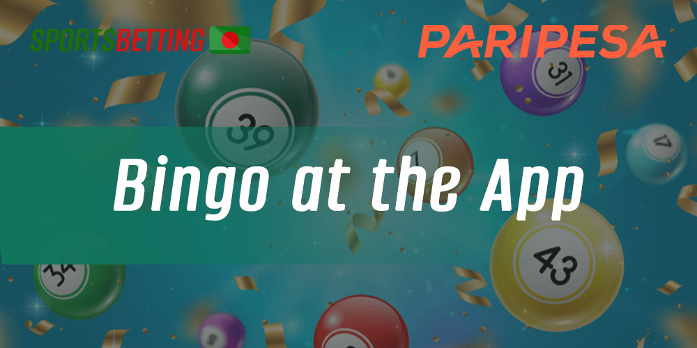 How Bangladeshi users can start playing bingo in the PariPesa app
