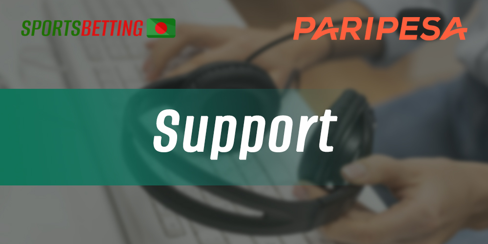 Features of PariPesa support service, how and by what questions you can contact