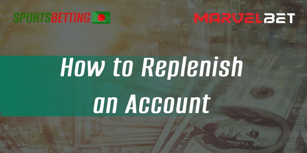 Step-by-step instructions for depositing your MarvelBet account