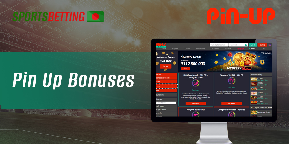 List of bonuses available to Pin up Bangladeshi users