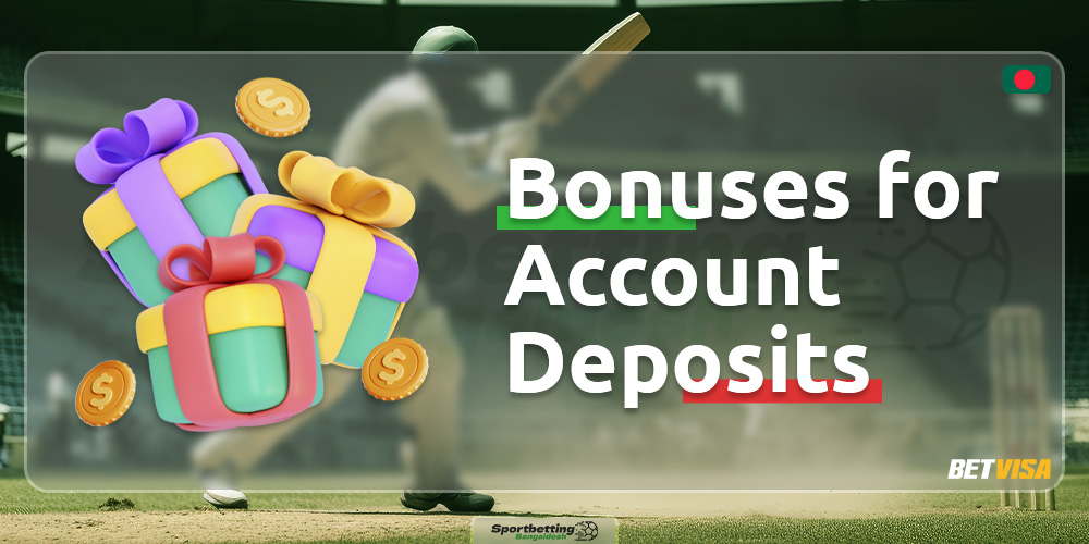 The bookmaker BetVisa Bangladesh offers a bonus for account deposit