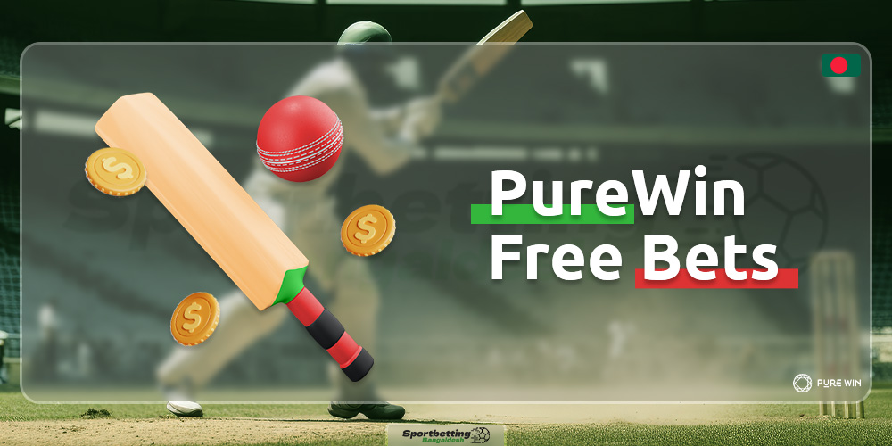The bookmaker PureWin offers a bonus in the form of a free bet for players from Bangladesh