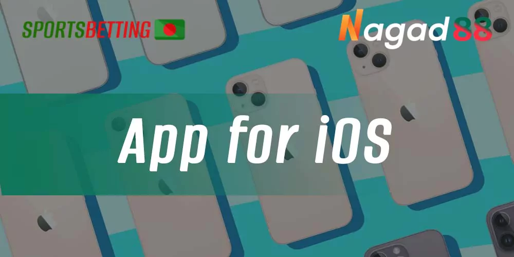 Instructions on how to download and install Nagad88 mobile application on iOS