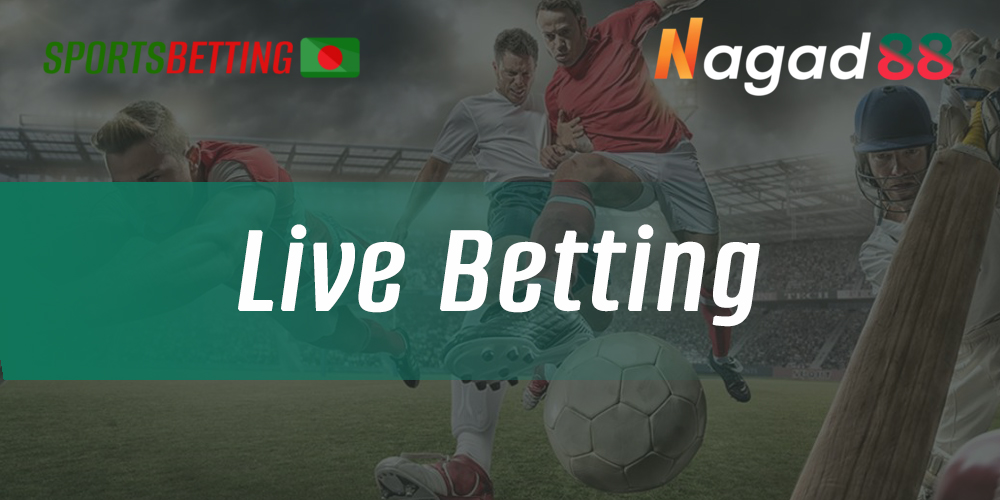 How Bangladeshi users can start betting on live events at Nagad88