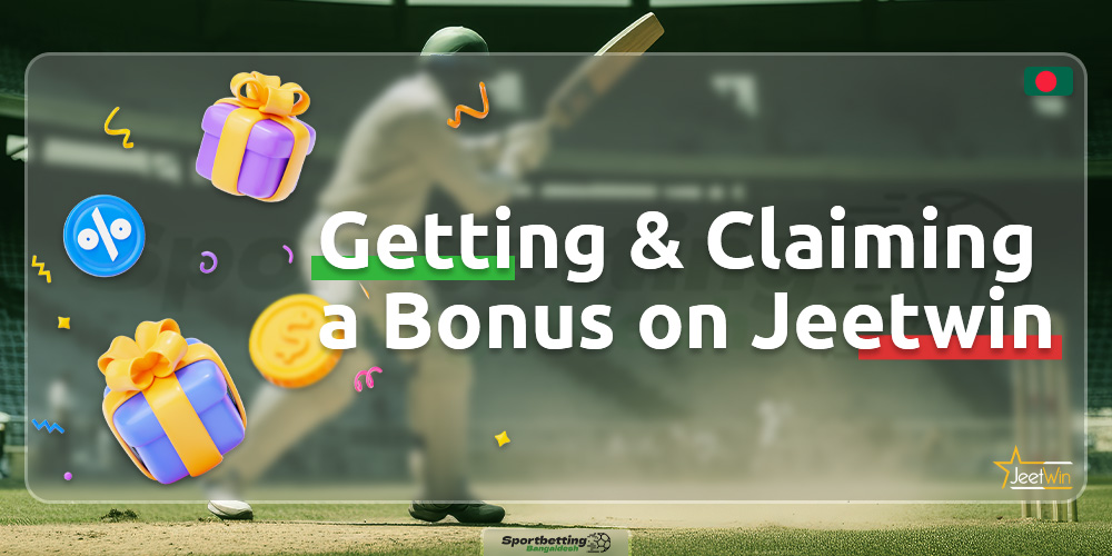 Detailed description of how to get a bonus on the Jeetwin Bangladesh platform