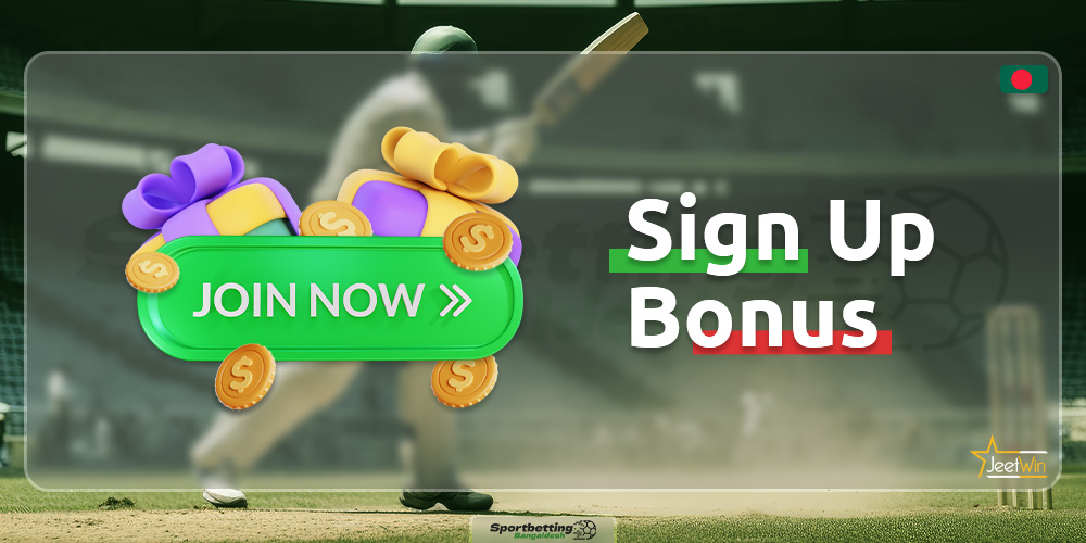 The bookmaker Jeetwin offers a sign-up bonus for players from Bangladesh