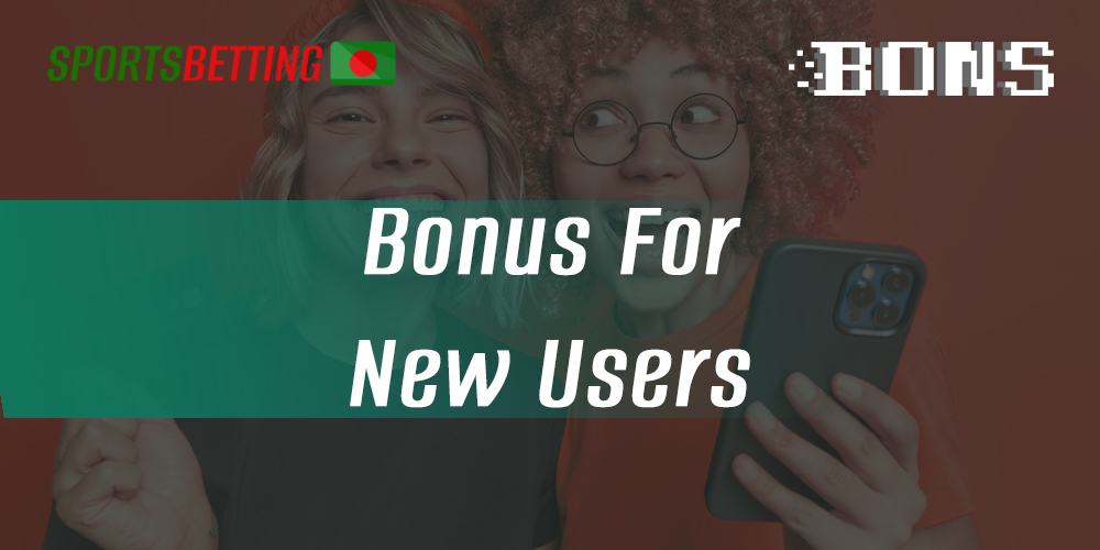 How to get and use welcome bonus from Bons
