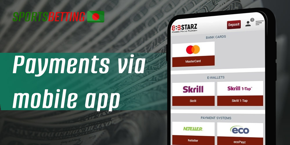 Payment methods for deposit and withdrawal in 888starz mobile app 