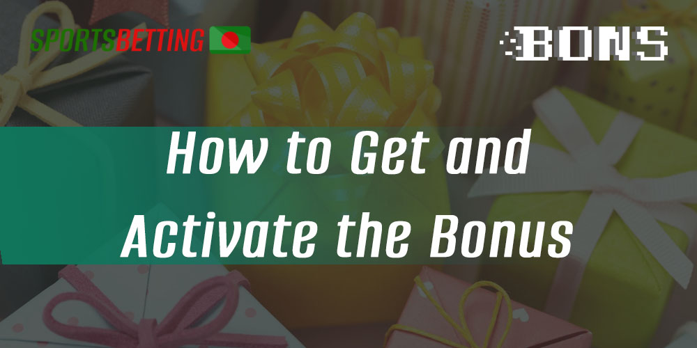 Step-by-step instruction how to get and use the bonus from Bons