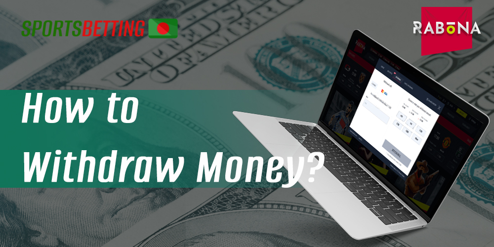 Step-by-step instructions for beginners on Rabona how to withdraw funds