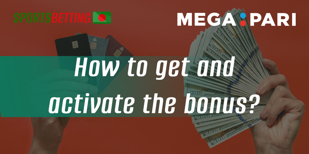 Step-by-step instructions on how to get and activate Megapari bonus