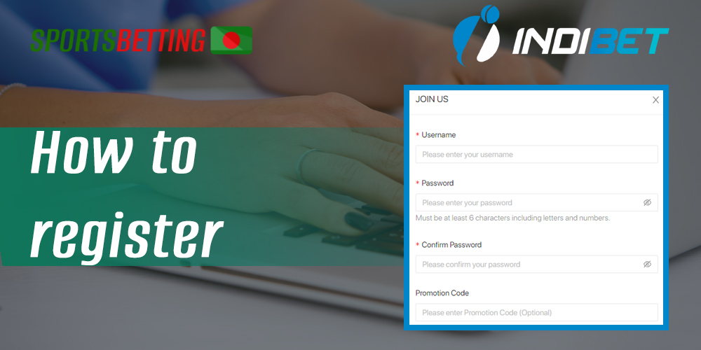 Step-by-step instructions for registering on the Indibet website