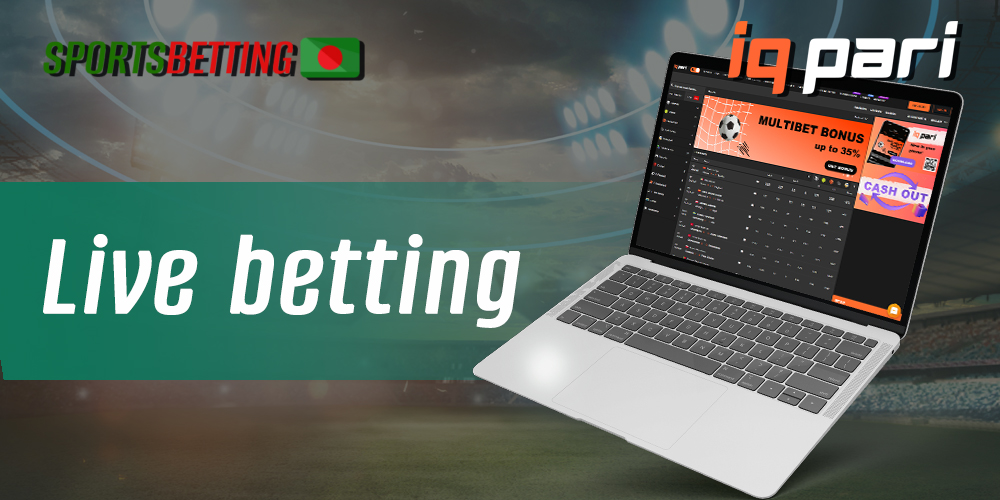 Features of live sports betting for IQPari Bangladeshi users