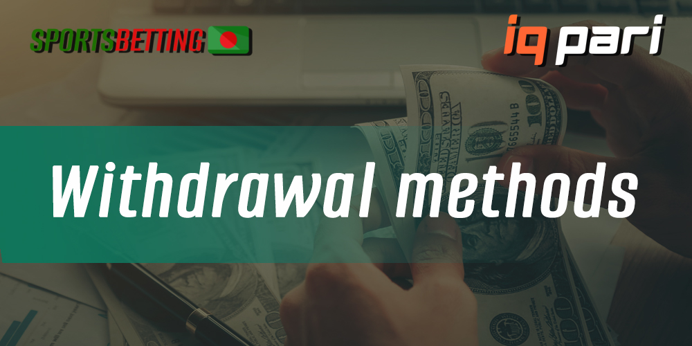 Table with methods available for withdrawal from IQPari, fees and limits