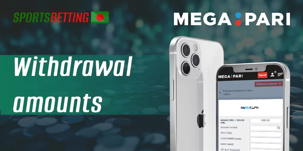 Minimum and maximum amount available for Megapari withdrawal