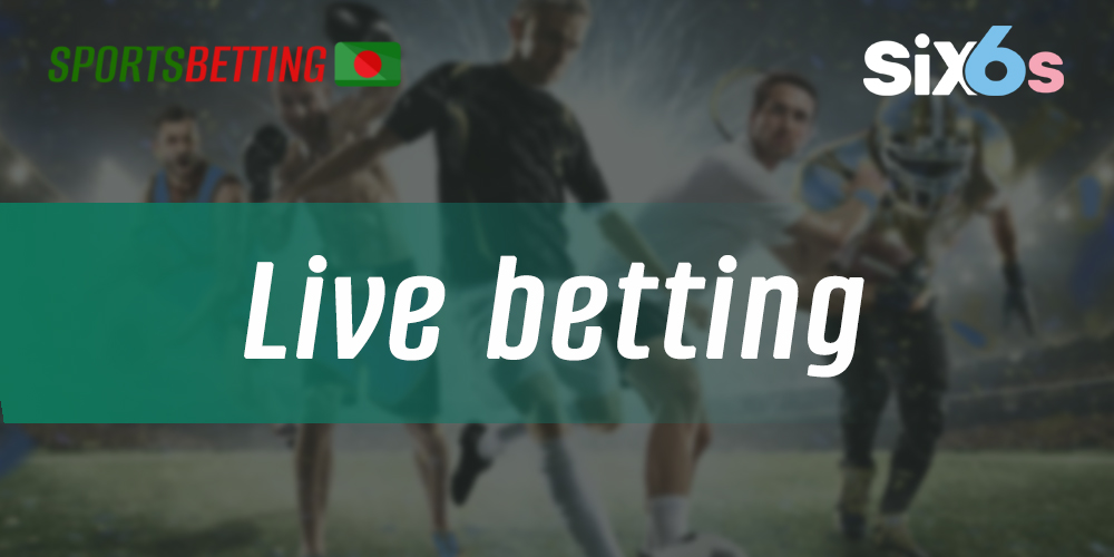 How to start betting in the live betting section of the Six6s website 