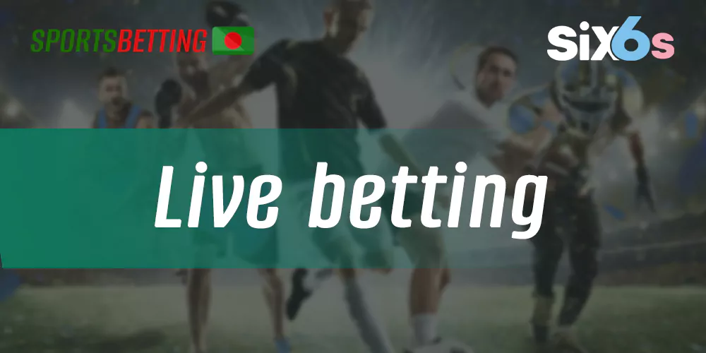 How to start betting in the live betting section of the Six6s website