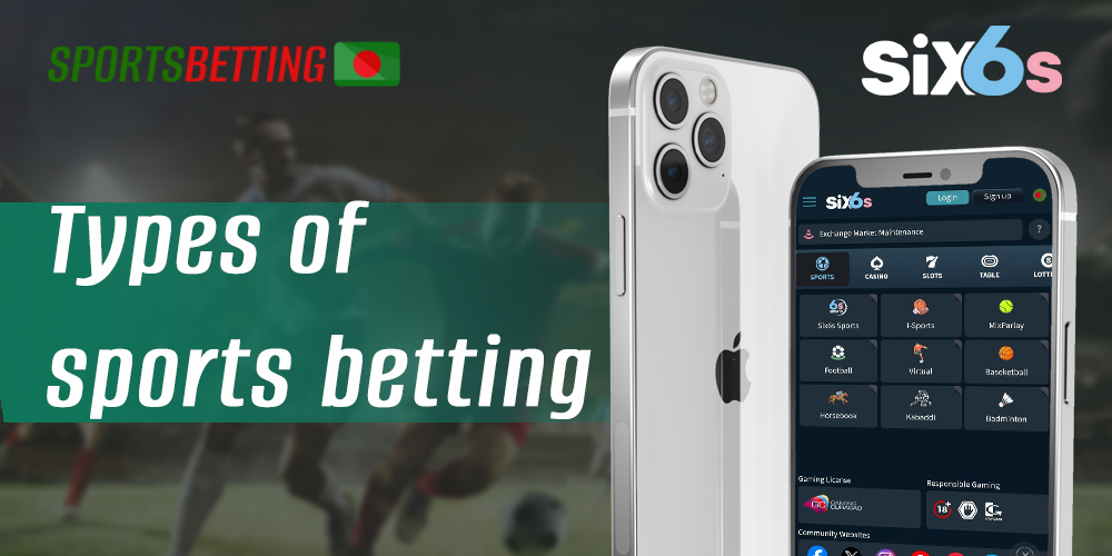Types of sports and bets available at Six6s Baengladesh bookmaker website