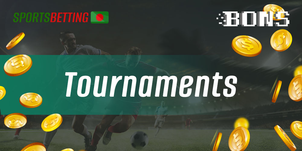 Features of tournaments on Bons Bangladesh website