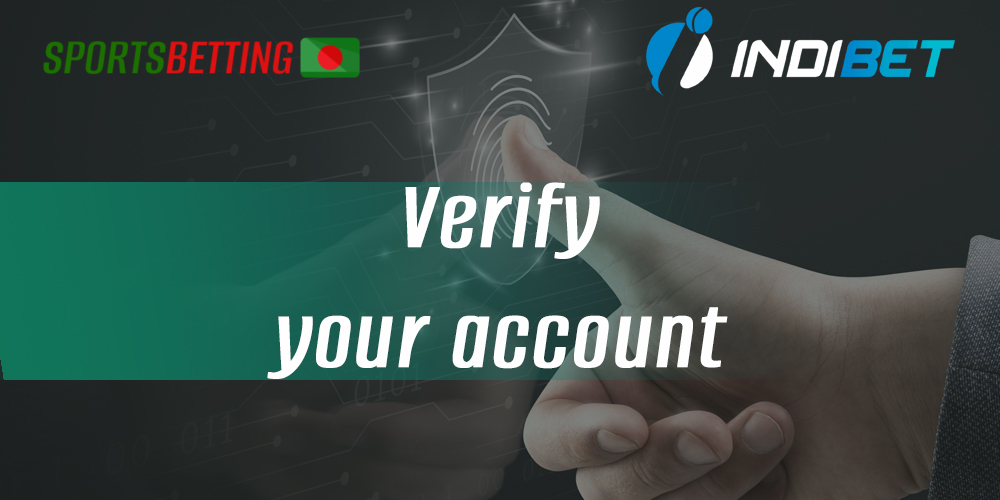 Instructions for newcomers on Indibet how to pass identity verification