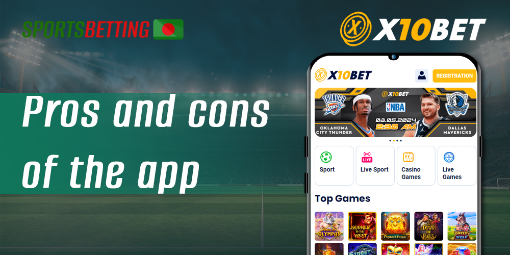 Advantages and disadvantages of mobile bookmaker x10Bet Bangladesh