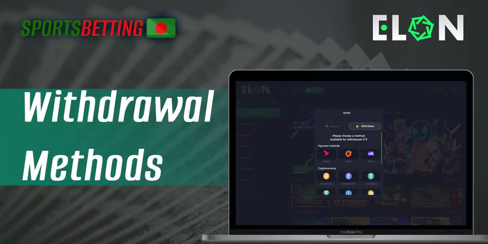 Methods to withdraw funds from Elonbet site in Bangladesh