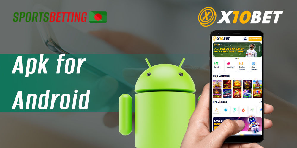 Instructions for downloading x10Bet mobile application for Android