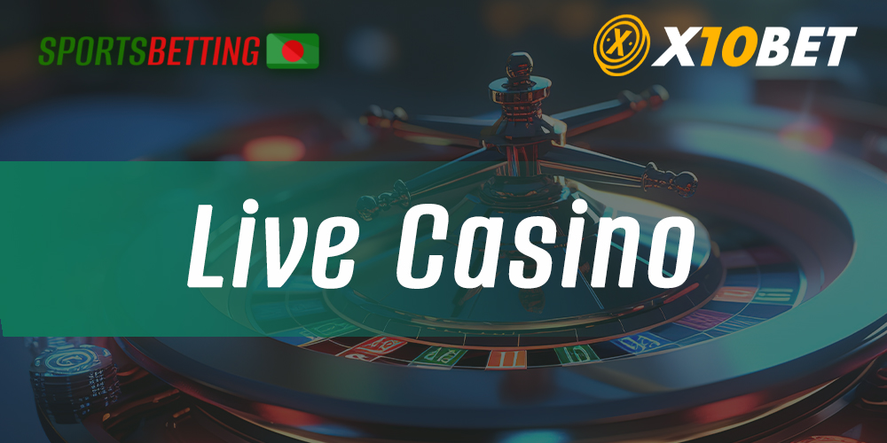 Live casino section on x10Bet online casino site 