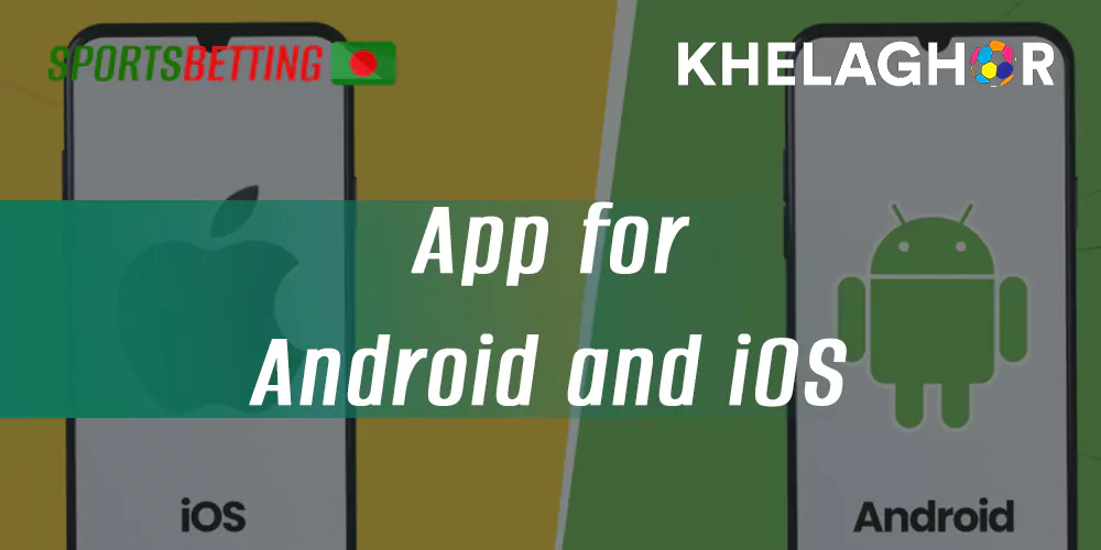 Khelaghor online casino mobile app for iOS and Android