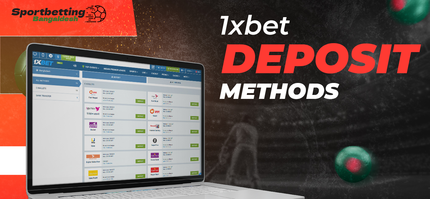 Available methods to deposit on 1xbet bangladesh