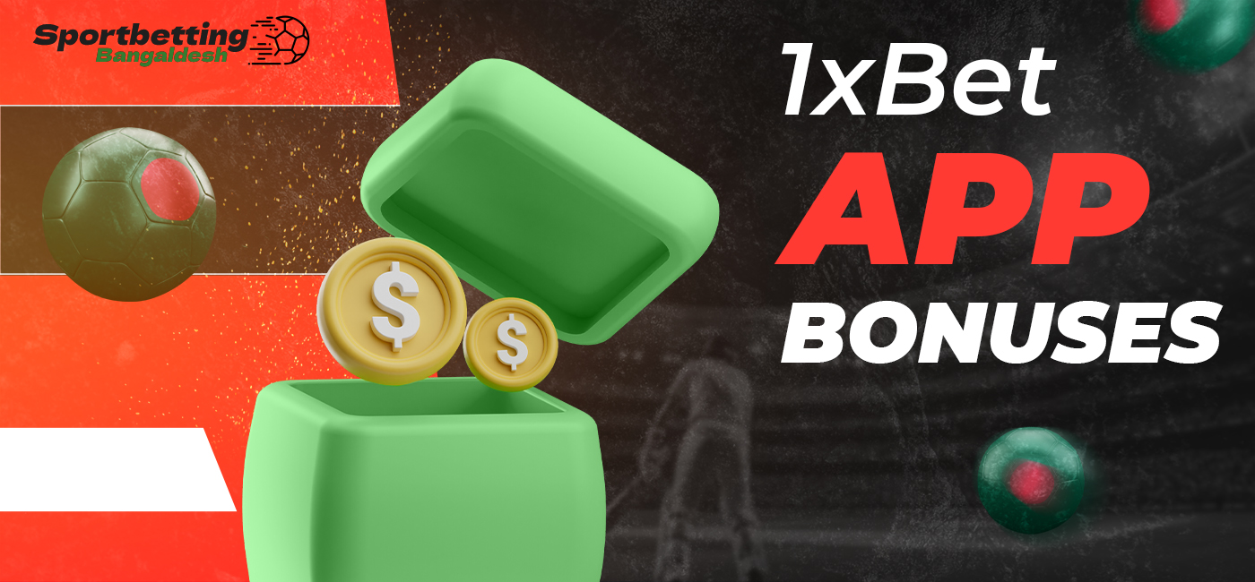 How to get and use bonuses in 1xBet application
