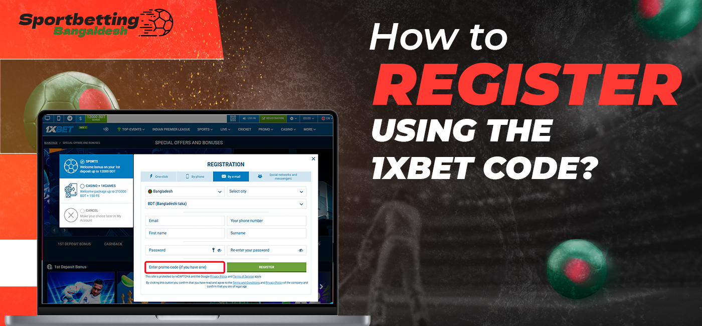 How to sign up using the 1xBet code