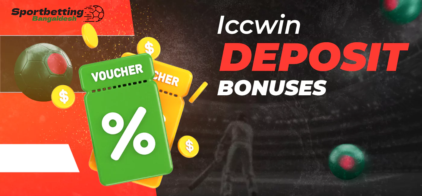 Bonuses Bangladeshi users will get when they deposit at Iccwin