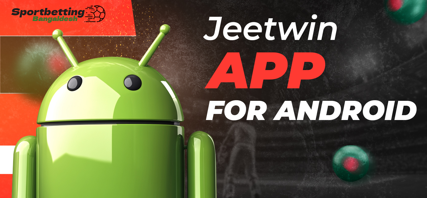 Download and install the Jeetwin app on Android: Step-by-step instructions